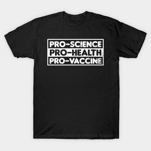 Pro Vaccine Shirt | Health Science Gift T-Shirt by Gawkclothing